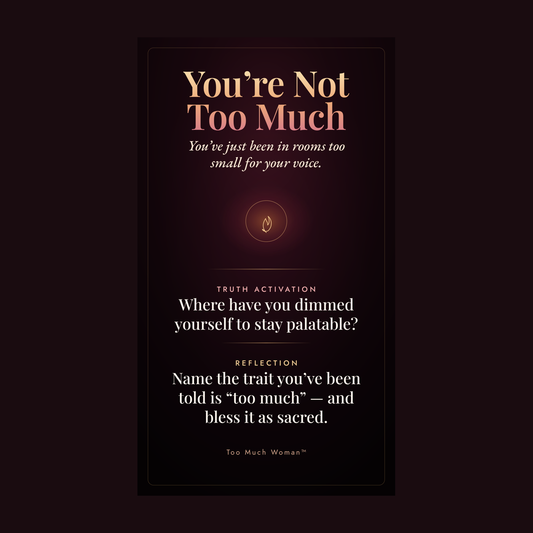The Too Much Woman™ Truth Card Bundle